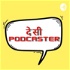 Desi Podcaster | Learn How to start Podcasting in Hindi