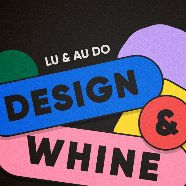 Artwork for Design and Whine