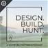 Design. Build. Hunt.