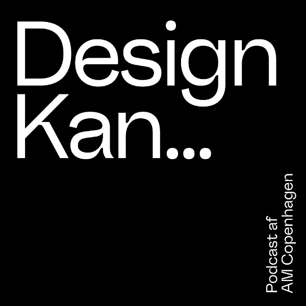 Artwork for Design kan… En branding og design podcast