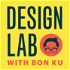 Design Lab with Bon Ku