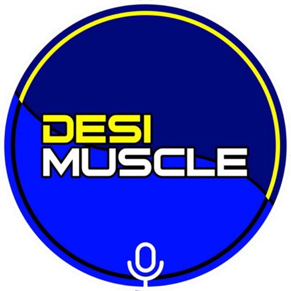 Artwork for DesiMuscle PODCAST
