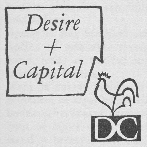 Artwork for Desire + Capital