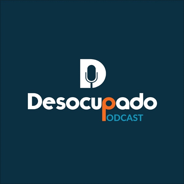 Artwork for Desocupado Podcast