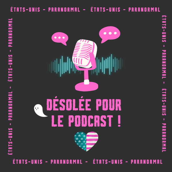 Artwork for Désolée pour le podcast !