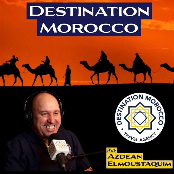 Artwork for Destination Morocco Podcast