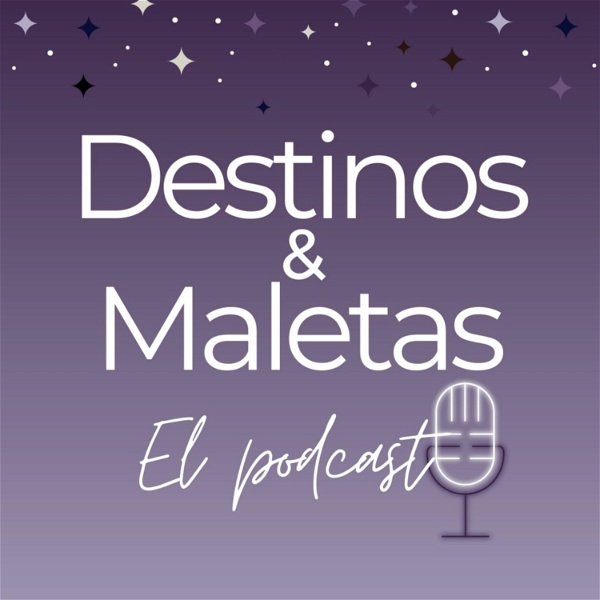 Artwork for Destinos&Maletas: El Podcast