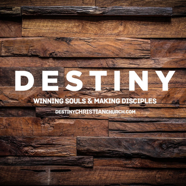 Artwork for Destiny Christian Church Podcast