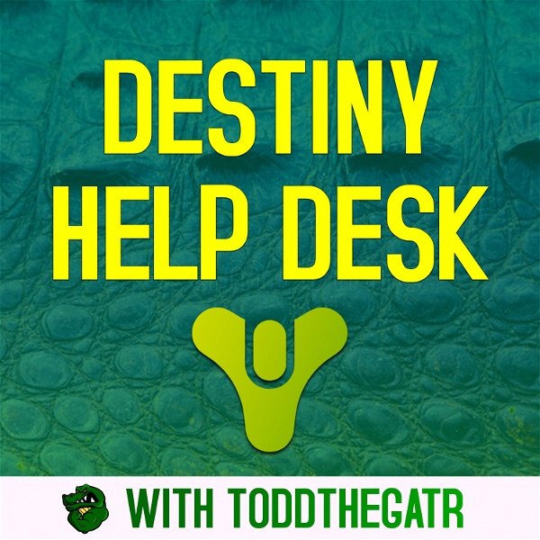 Artwork for Destiny Help Desk podcast