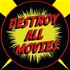 Destroy All Movies: The Movie Review Show