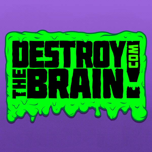 Artwork for Destroy the Brain!