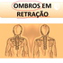 Desvio postural - retração de ombro