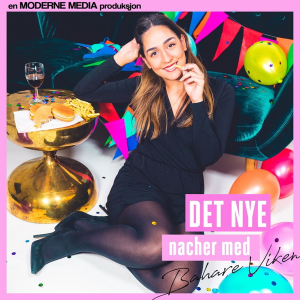 Artwork for Det Nye nacher med Bahare Viken