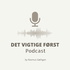 Det Vigtige Først