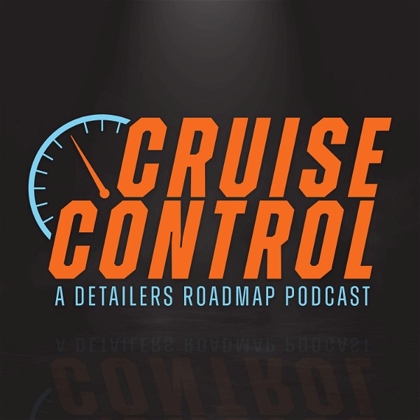 Artwork for Detailers Roadmap Cruise Control