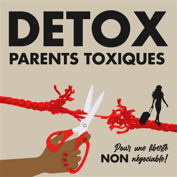 Artwork for DETOX PARENTS TOXIQUES
