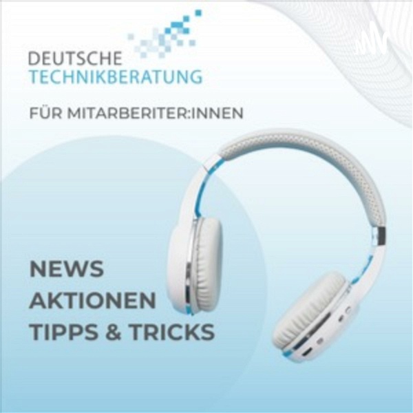 Artwork for Deutsche Technikberatung Mitarbeiter-Podcast