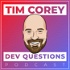 Dev Questions with Tim Corey