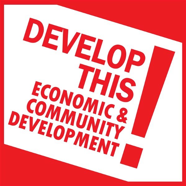 Artwork for Develop This: Economic and Community Development