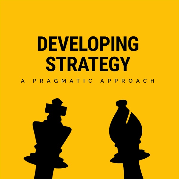 Artwork for Developing Strategy: a Pragmatic Approach