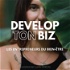 DEVELOPTONBIZ - le podcast des entrepreneurs du bien-être