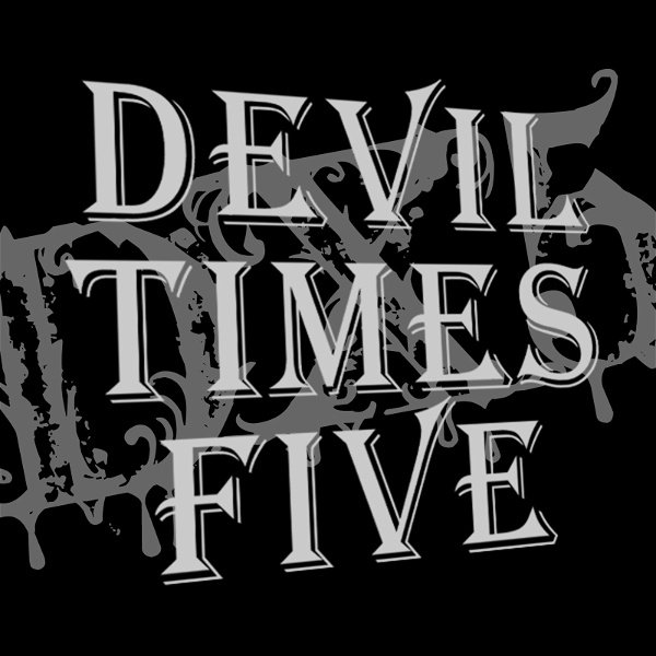 Artwork for Devil Times Five horror podcast
