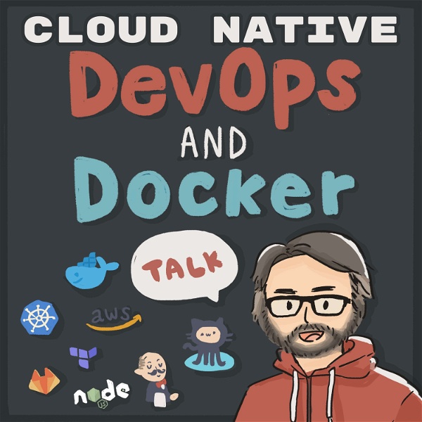 Artwork for DevOps and Docker Talk: Cloud Native Interviews and Tooling