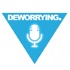 Deworrying Podcast