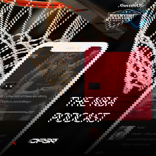 Artwork for DFSR's Daily NBA Podcast