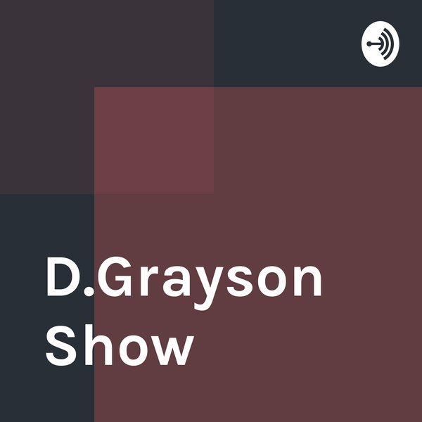 Artwork for D.Grayson Show