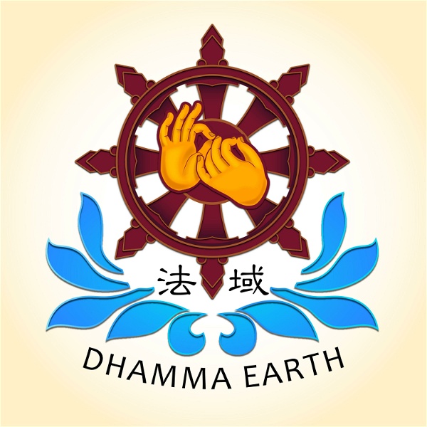 Artwork for Dhamma Earth's Dose of Dhamma