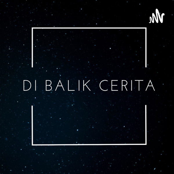 Artwork for Di Balik Cerita