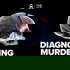 Diagnosing Murder