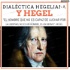 Dialéctica Hegeliana y Hegel