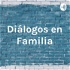 Diálogos en Familia