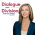 Dialogue Over Division