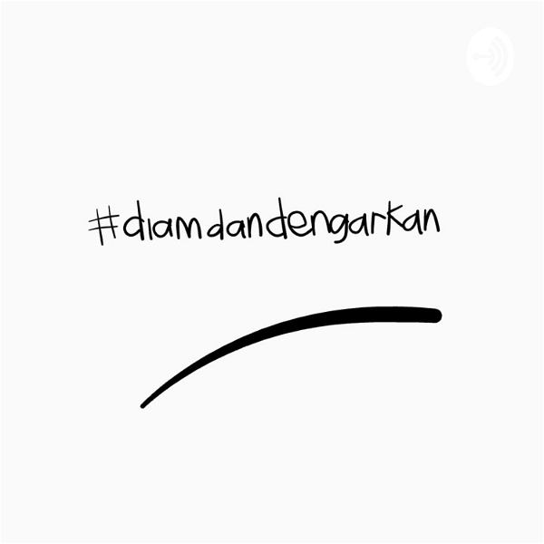 Artwork for #diamdandengarkan