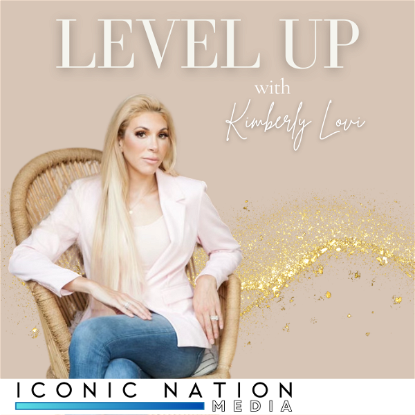 Artwork for Level Up with Kimberly Lovi