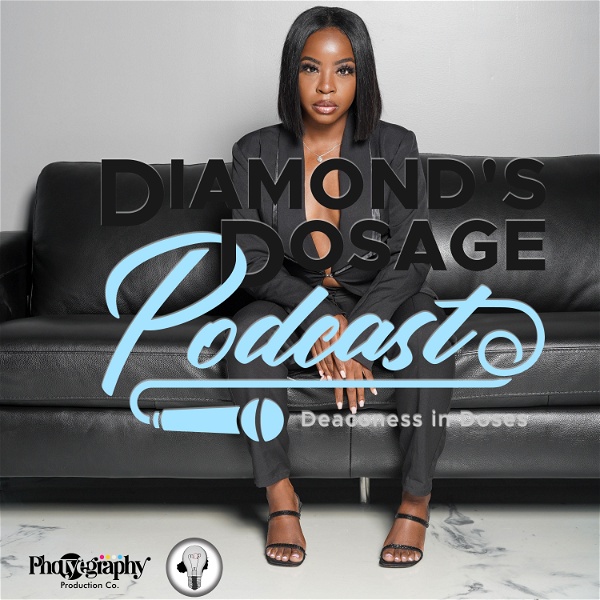 Artwork for Diamond's Dosage Podcast