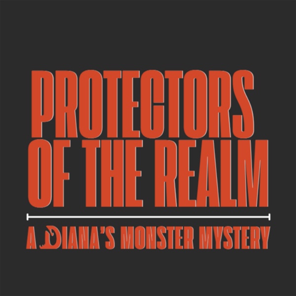 Artwork for Diana's Monster: Protectors of the Realm