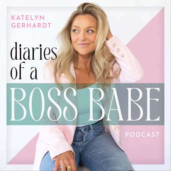 Artwork for Diaries of a Boss Babe