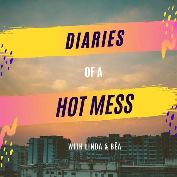 Artwork for Diaries of a Hot Mess