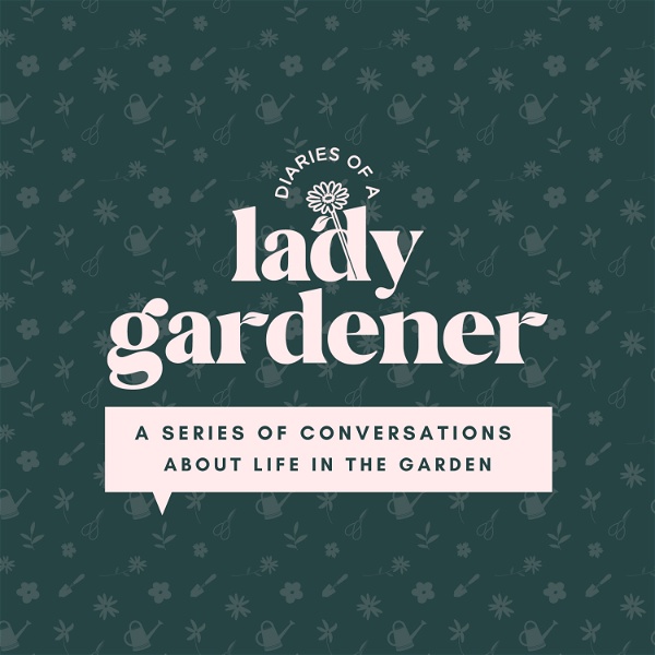 Artwork for Diaries of a Lady Gardener