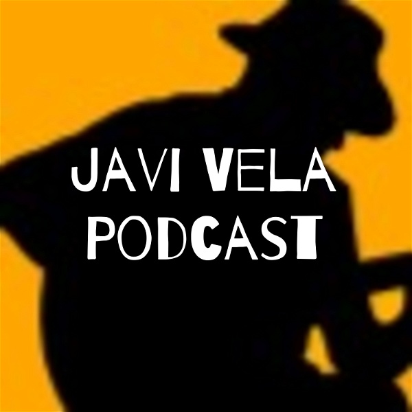 Artwork for Javi Vela Podcast