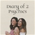 Diary of 2 Psychics