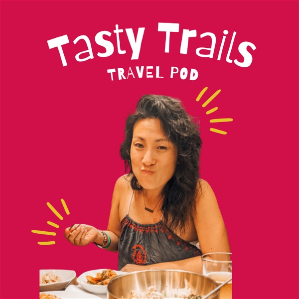Artwork for Tasty Trails Travel Pod