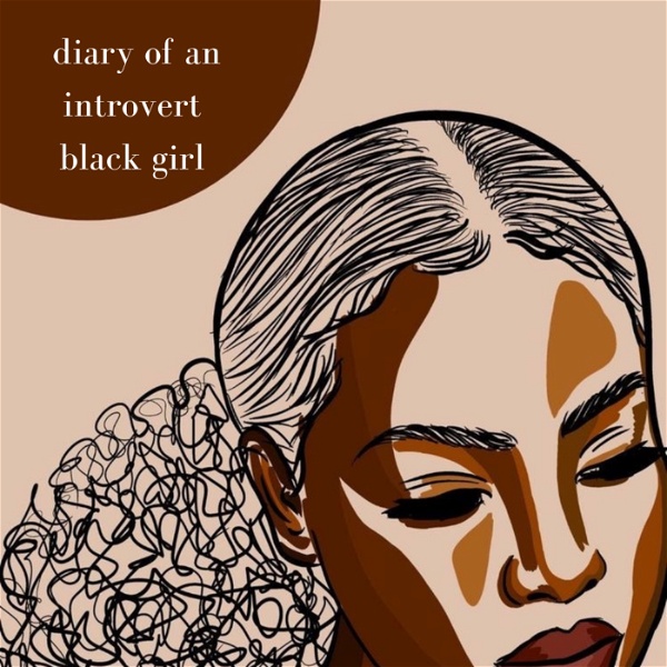 Artwork for diary of an introvert black girl