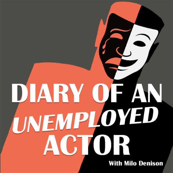 Artwork for "Diary of an Unemployed Actor"