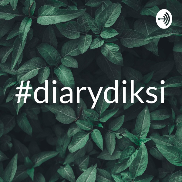 Artwork for #diarydiksi
