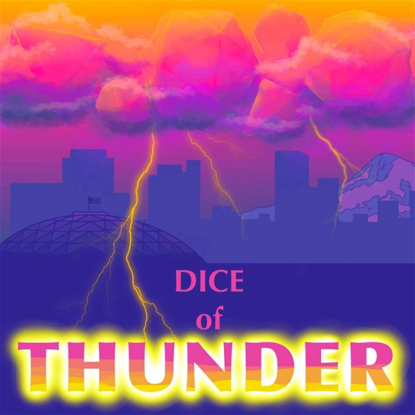 Artwork for Dice of Thunder Podcast
